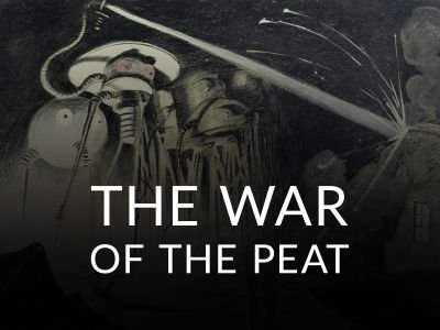 The War of the Peat